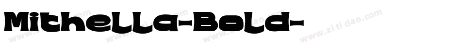 Mithella-Bold字体转换