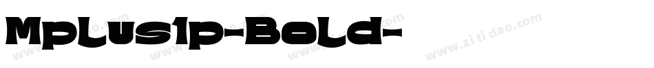 Mplus1p-Bold字体转换
