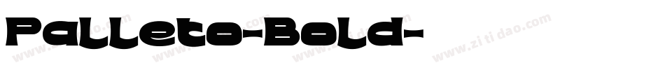 Palleto-Bold字体转换