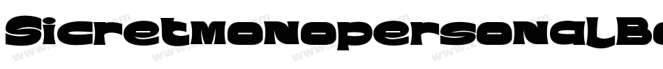SicretmonopersonalBold-RpJXV字体转换