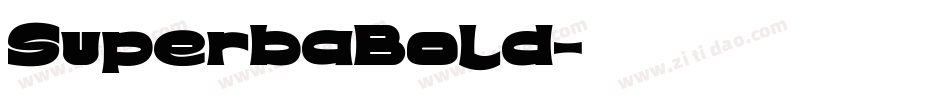 SuperbaBold字体转换