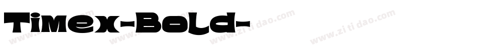 Timex-Bold字体转换