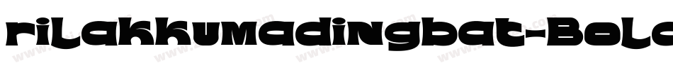 rilakkumadingbat-Bold字体转换