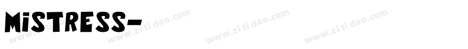 Mistress字体转换
