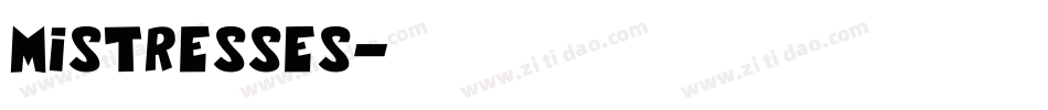 Mistresses字体转换
