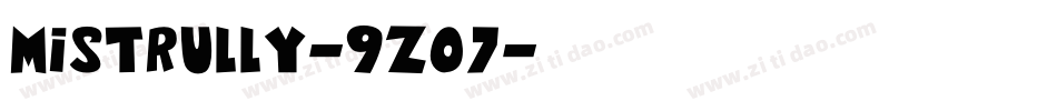 Mistrully-9Zo7字体转换
