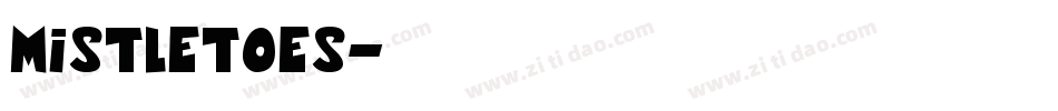 Mistletoes字体转换