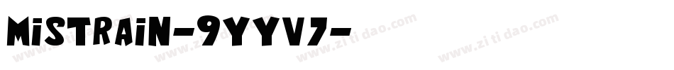 Mistrain-9YYv7字体转换