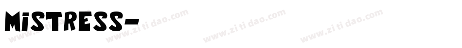 Mistress字体转换