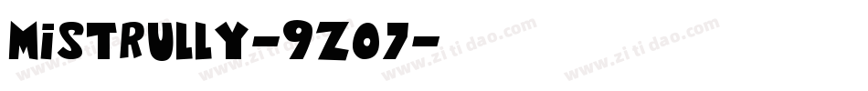 Mistrully-9Zo7字体转换