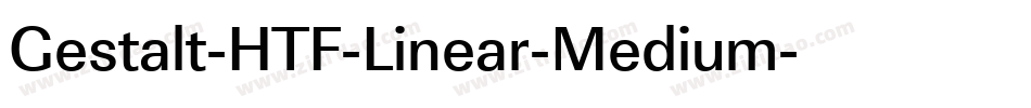 Gestalt-HTF-Linear-Medium字体转换