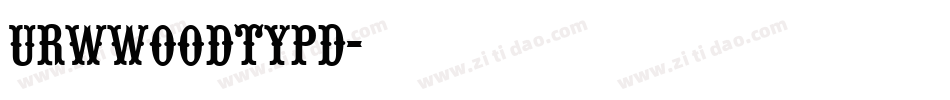 URWWoodTypD字体转换