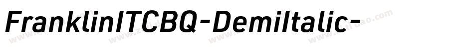 FranklinITCBQ-DemiItalic字体转换 FranklinITCBQ-DemiItalic字体转换