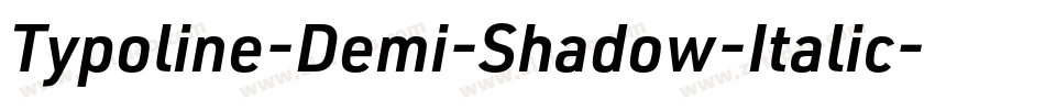 Typoline-Demi-Shadow-Italic字体转换