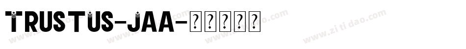 TrustUs-Jaa字体转换