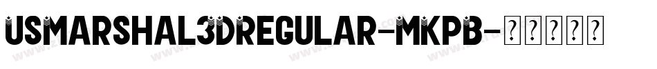 UsMarshal3DRegular-MKpB字体转换