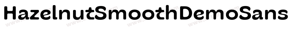 HazelnutSmoothDemoSans-Rpv3o字体转换