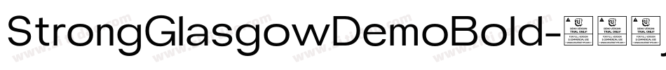 StrongGlasgowDemoBold-562j字体转换