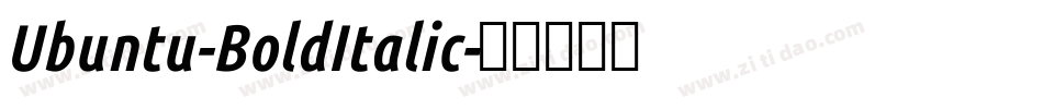 Ubuntu-BoldItalic字体转换