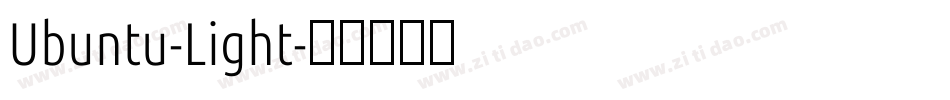 Ubuntu-Light字体转换 Ubuntu-Light字体转换