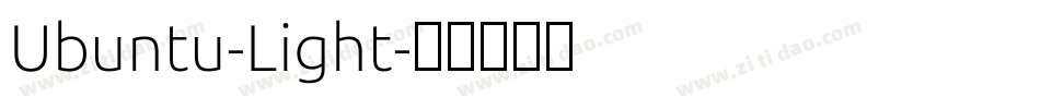 Ubuntu-Light字体转换 Ubuntu-Light字体转换