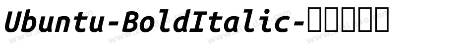 Ubuntu-BoldItalic字体转换