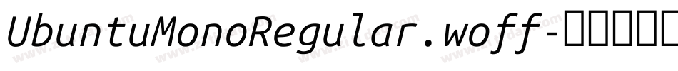 UbuntuMonoRegular.woff字体转换