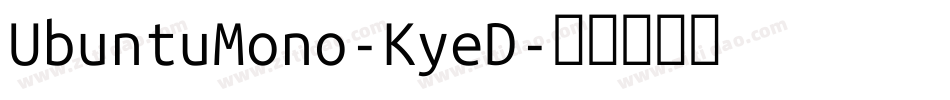 UbuntuMono-KyeD字体转换
