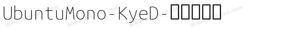 UbuntuMono-KyeD字体转换