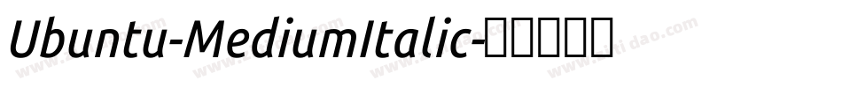 Ubuntu-MediumItalic字体转换