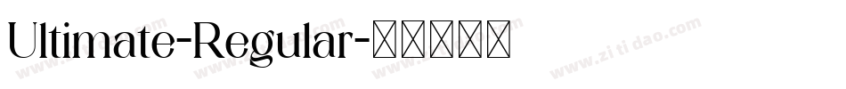 Ultimate-Regular字体转换