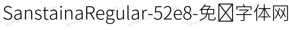 SanstainaRegular-52e8字体转换