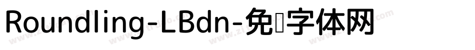 Roundling-LBdn字体转换