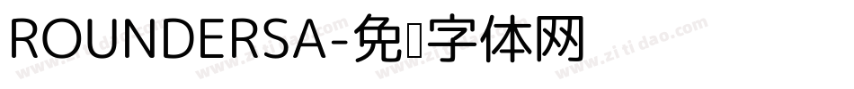 ROUNDERSA字体转换