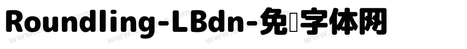 Roundling-LBdn字体转换