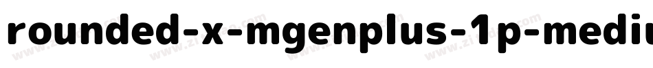 rounded-x-mgenplus-1p-medium字体转换