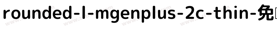 rounded-l-mgenplus-2c-thin字体转换
