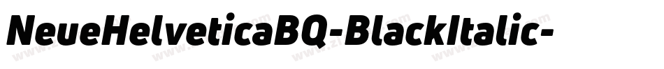 NeueHelveticaBQ-BlackItalic字体转换