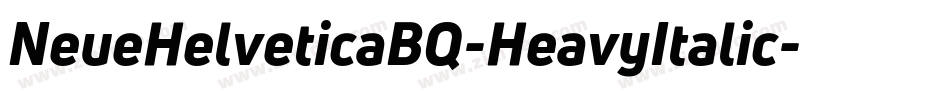 NeueHelveticaBQ-HeavyItalic字体转换