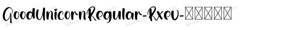 GoodUnicornRegular-Rxev字体转换