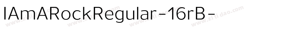 IAmARockRegular-16rB字体转换