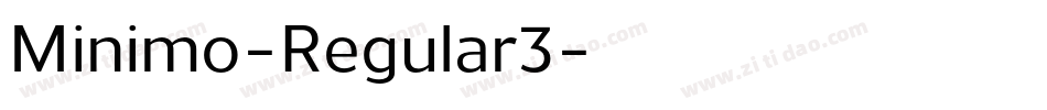 Minimo-Regular3字体转换