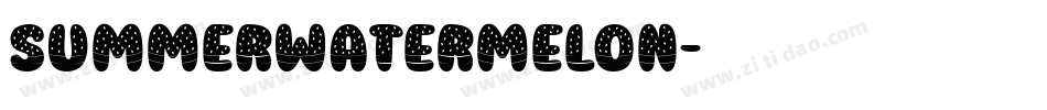 SummerWatermelon字体转换