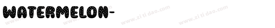 Watermelon字体转换