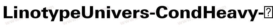 LinotypeUnivers-CondHeavy字体转换