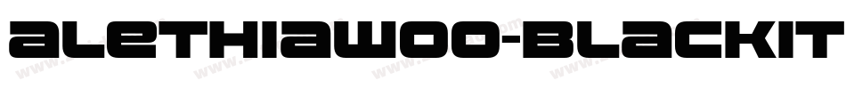 AlethiaW00-BlackIta字体转换 AlethiaW00-BlackIta字体转换