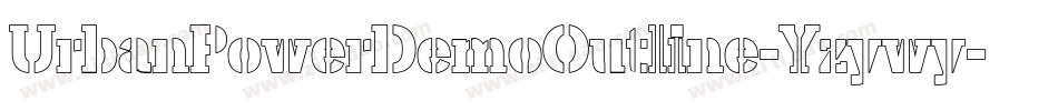 UrbanPowerDemoOutline-Yzywy字体转换
