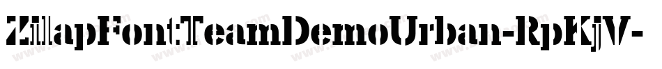 ZilapFontTeamDemoUrban-RpKjV字体转换