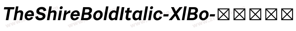 TheShireBoldItalic-XlBo字体转换