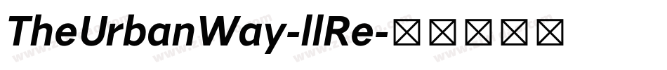 TheUrbanWay-llRe字体转换